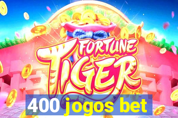 400 jogos bet